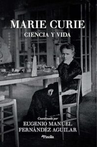 Portada de "Marie Curie ciencia y vida"